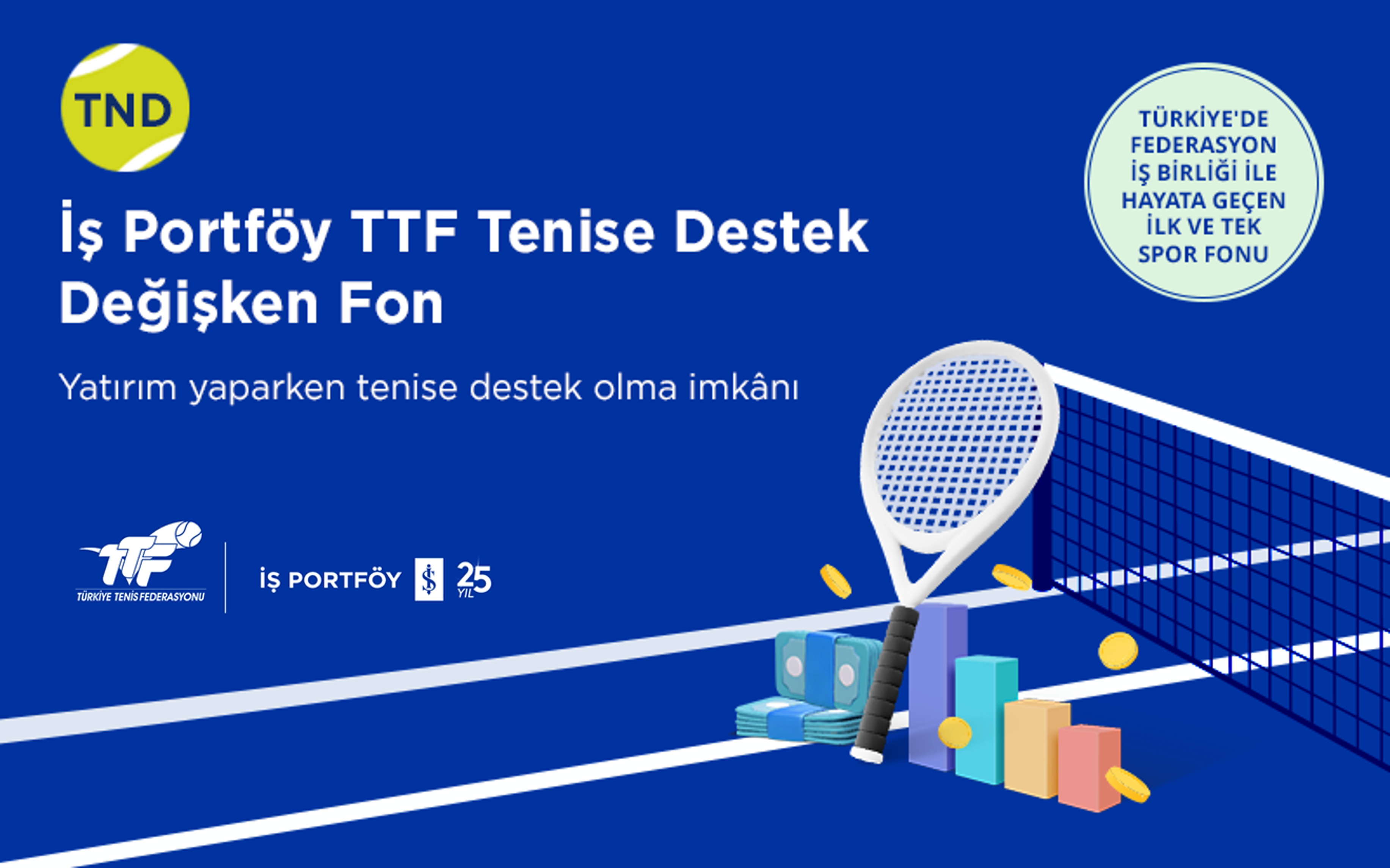 İş Portföy TTF Tenise Destek Değişken Fon
